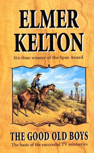 The Good Old Boys (Hewey Calloway) by Elmer Kelton