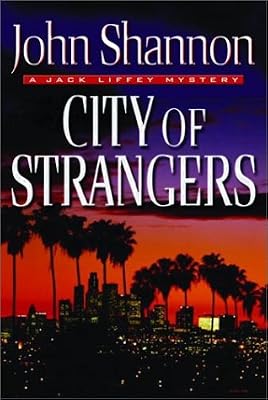City of Strangers: A Jack Liffey Mystery (Otto Penzler Books)