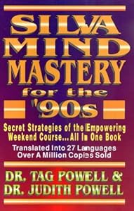 Silva Mind Mastery for the '90s by Tag Powell