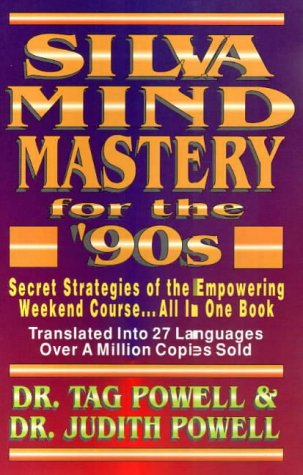 Silva Mind Mastery for the '90s by Tag Powell