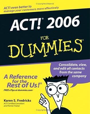 ACT! 2006 For Dummies