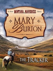 The Tracker (New Montana Mavericks Book 4)
