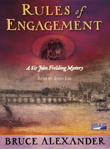 Rules of Engagement - A Sir John Fielding Mystery by John Lee