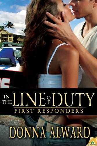 In the Line of Duty (First Responders) by Donna Alward