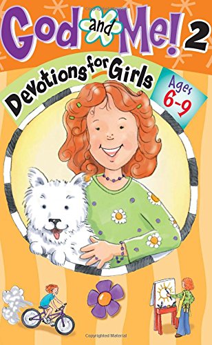 God and Me! Girl's Devotional Vol 2 -- Ages 6-9