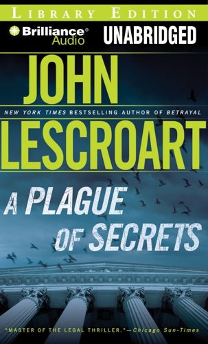 A Plague of Secrets by John Lescroart