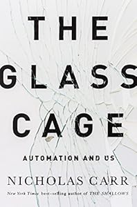 The Glass Cage - Automation and US