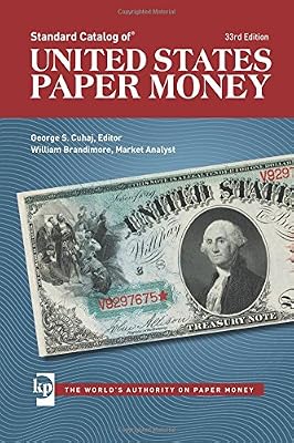 Standard Catalog of United States Paper Money