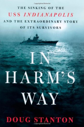 In harm's way by Doug Stanton