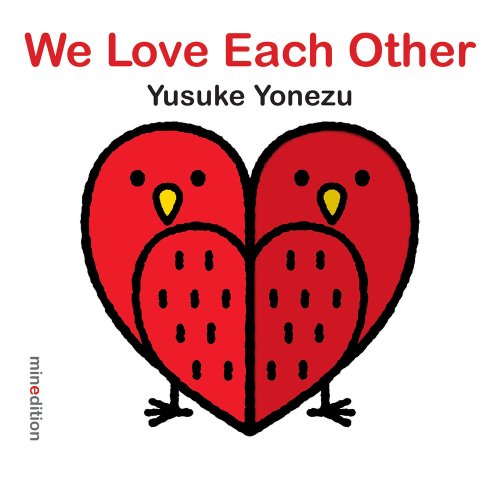 We Love Each Other by Yusuke Yonezu  (Illustrator)