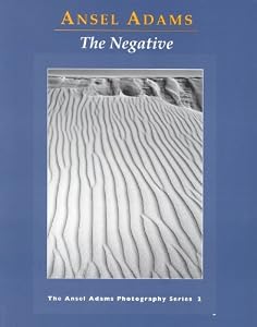 The Negative (Ansel Adams Photography, Book 2)