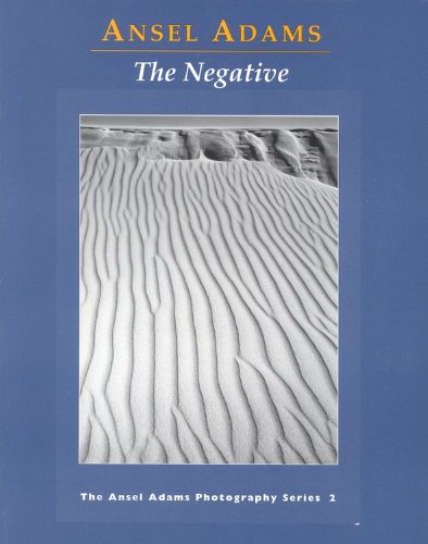 The Negative (Ansel Adams Photography, Book 2) by Ansel Adams