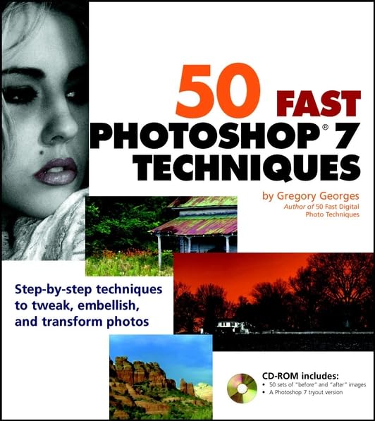 50 Fast Photoshop 7 Techniques by Gregory Georges