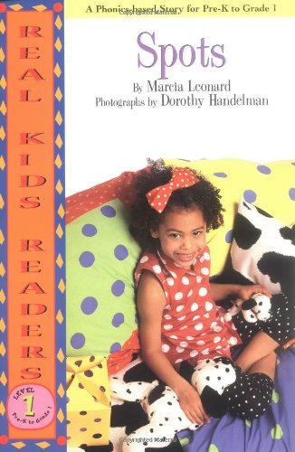 Spots (Real Kids Readers, Level 1) by Marcia Leonard