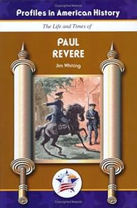 Paul Revere (Profiles in American History)