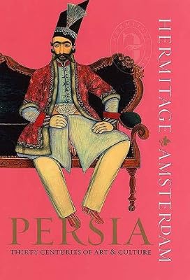 Persia: Thirty Centuries of Art & Culture