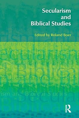 Secularism and Biblical Studies (BibleWorld)