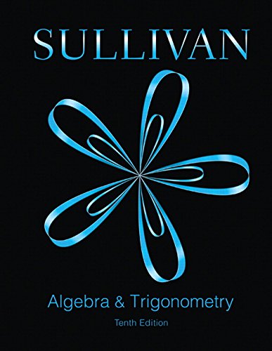 Algebra and Trigonometry by Michael Sullivan