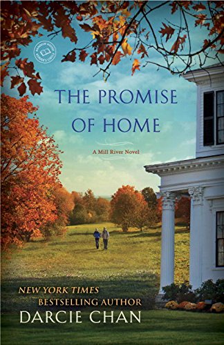 The Promise of Home: A Mill River Novel by Darcie Chan
