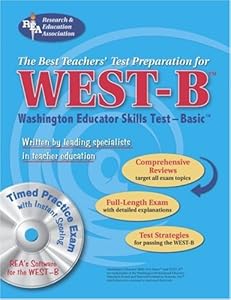 WEST-B (REA) with CD- The Best Test Prep for the Washington Educator Skills Test