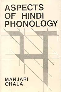 Aspects of Hindi Phonology by Manjari Ohala
