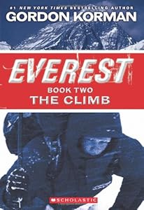 Everest Book Two: The Climb by Gordon Korman