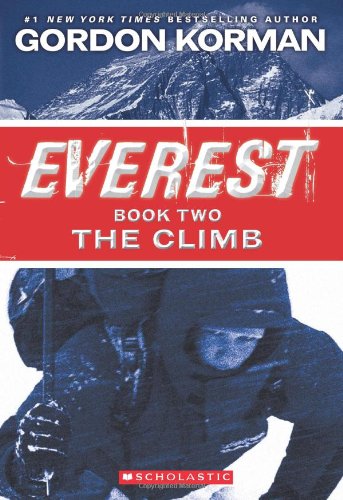 Everest Book Two: The Climb by Gordon Korman