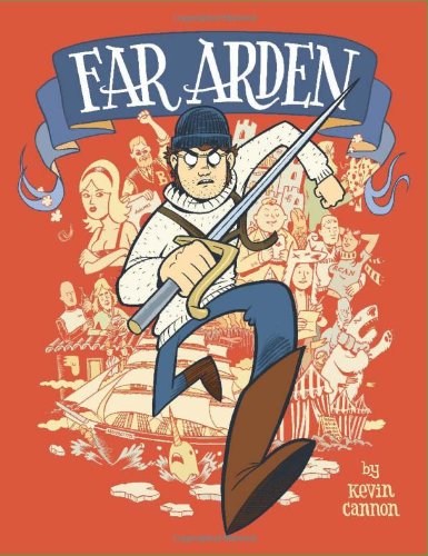 Far Arden by Kevin Cannon