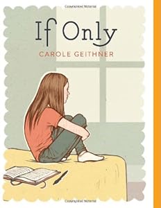 If Only by Carole Geithner