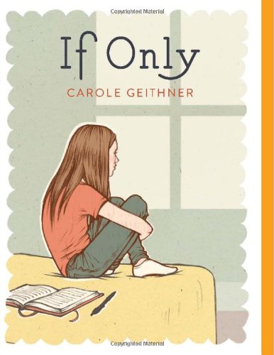 If Only by Carole Geithner