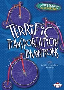 Terrific Transportation Inventions