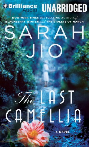 The Last Camellia: A Novel by Sarah Jio