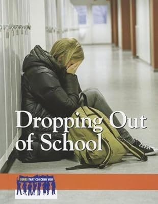 Dropping Out of School (Issues That Concern You)