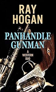 Panhandle Gunman: A Western Duo