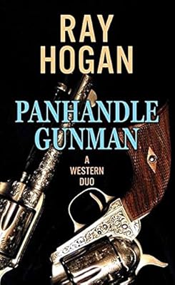 Panhandle Gunman: A Western Duo