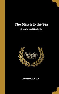The March to the Sea: Franklin and Nashville
