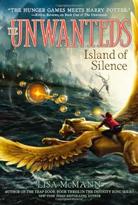 Island of Silence (Unwanteds, The)
