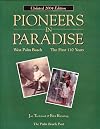 Pioneers in Paradise: West Palm Beach, the First 100 Years