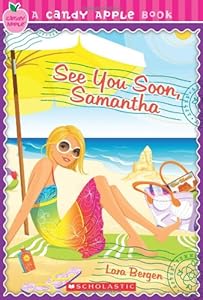 Candy Apple #26: See You Soon, Samantha