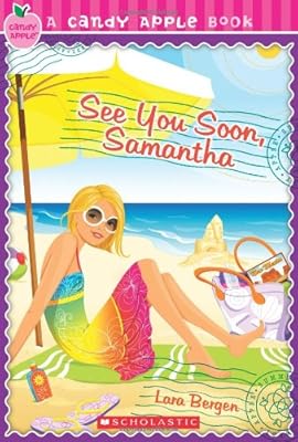 Candy Apple #26: See You Soon, Samantha