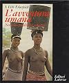 L'AVVENTURA UMANA natura possibilit&agrave; culturali di Eibl Eibesfeldt 1980 Laterza
