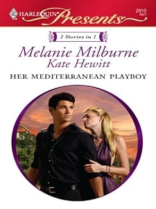 Her Mediterranean Playboy: An Anthology