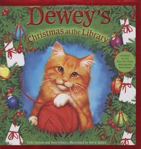 Dewey's Christmas at the Library by Vicki Myron