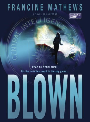 Blown by Francine Mathews