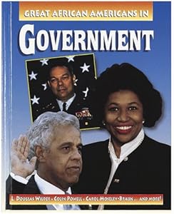 Great African-Americans in Government (Outstanding African Americans)