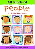 All Kinds of People: a Lift-the-Flap Book (All Kinds of...)