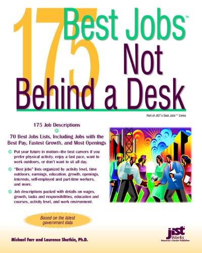 175 Best Jobs Not Behind a Desk by Laurence Shatkin