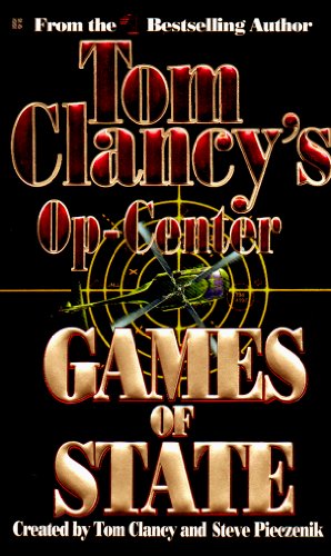 Games of State: Op-Center 03 by Tom Clancy