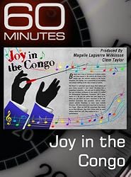 60 Minutes - Joy in the Congo