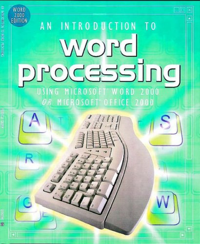 Introduction to Word Processing Word 2000 (Software Guides) by Rebecca Gilpin
